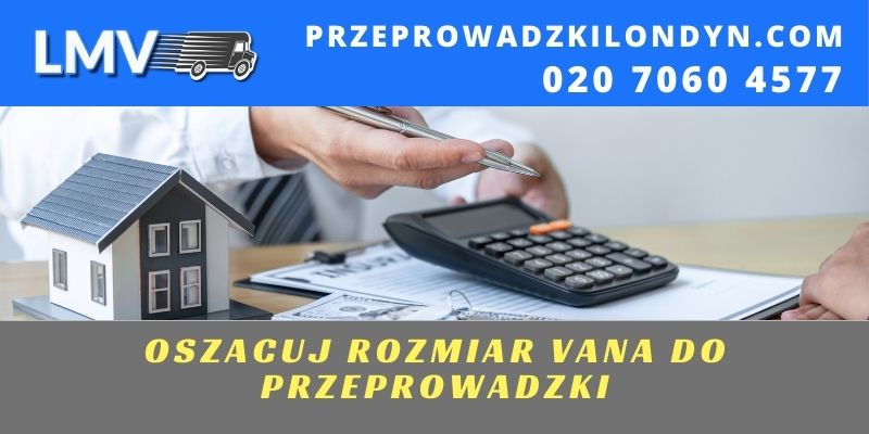 Oszacuj Rozmiar Vana potrzebnego do przeprowadzki